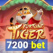 7200 bet